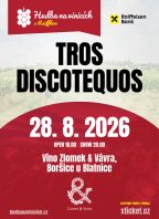 Hudba na vinicích: TROS DISCOTEQUOS – Víno Zlomek & Vávra