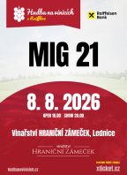 Hudba na vinicích: MIG 21 – Vinařství Hraniční Zámeček