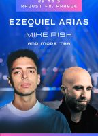 PGM Presents Ezequiel Arias, Mike Rish