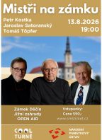 Mistři na zámku: Kostka – Töpfer – Satoranský