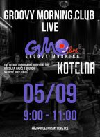 Groovy Morning Club LIVE | Kotelna Litomyšl